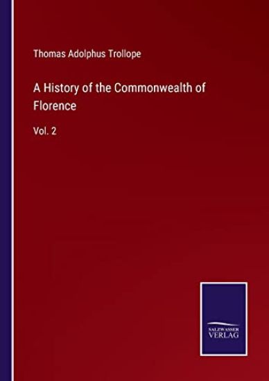 A History of the Commonwealth of Florence