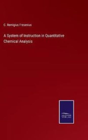 A System of Instruction in Quantitative Chemical Analysis