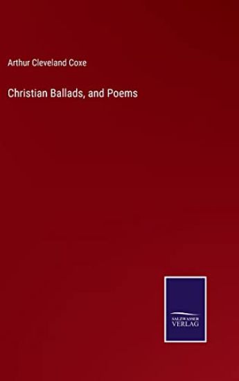 Christian Ballads, and Poems