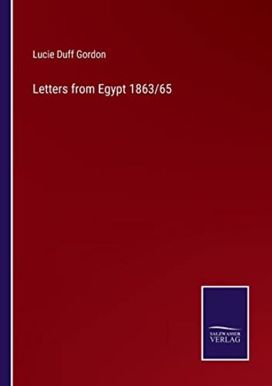 Letters from Egypt 1863/65