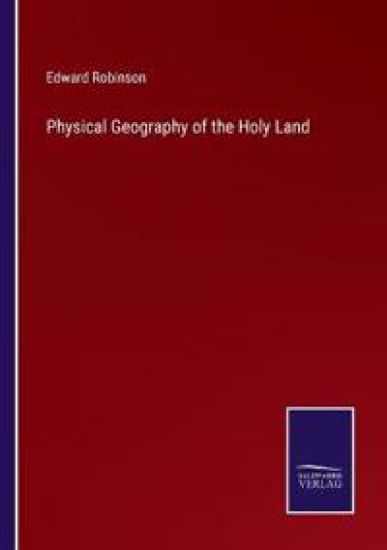 Physical Geography of the Holy Land