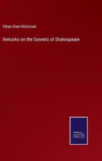 Remarks on the Sonnets of Shakespeare