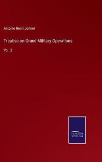 Treatise on Grand Military Operations