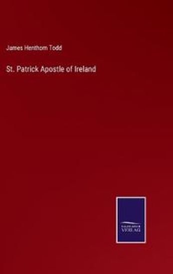 St. Patrick Apostle of Ireland