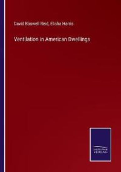 Ventilation in American Dwellings