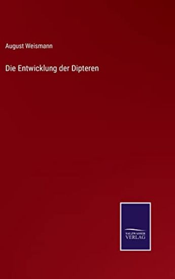 Die Entwicklung der Dipteren