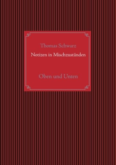 Notizen in Mischzuständen