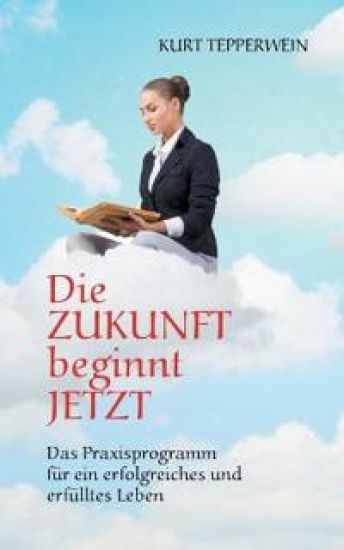 Die Zukunft beginnt jetzt
