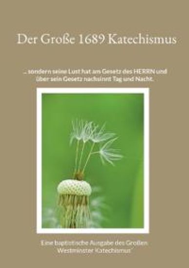 Der Große 1689 Katechismus