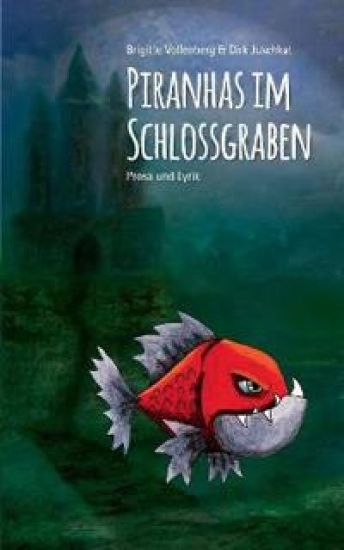 Piranhas im Schlossgraben