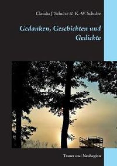 Gedanken, Geschichten und Gedichte