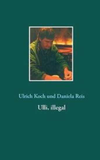 Ulli, illegal