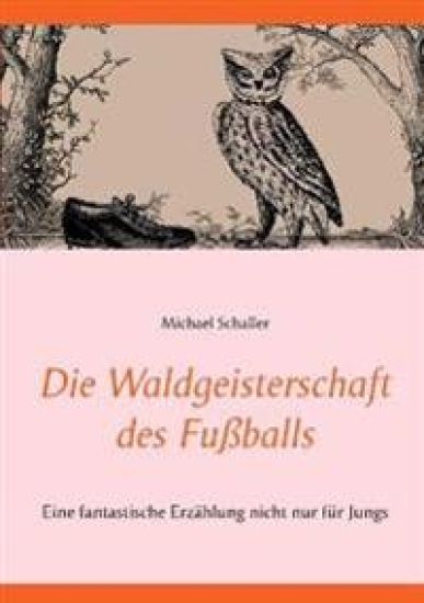 Die Waldgeisterschaft des Fußballs