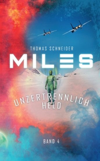 Miles - Unzertrennlich Held