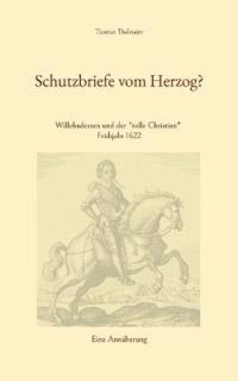 Schutzbriefe vom Herzog?