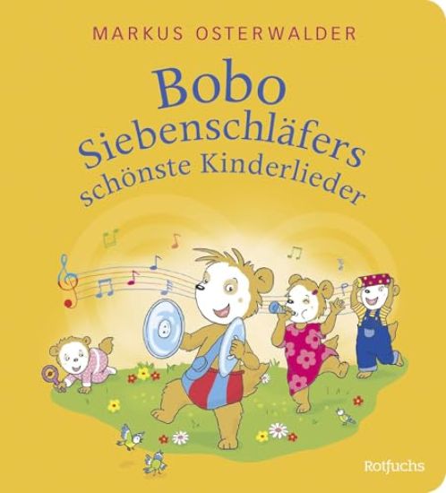 Bobo Siebenschläfers schönste Kinderlieder