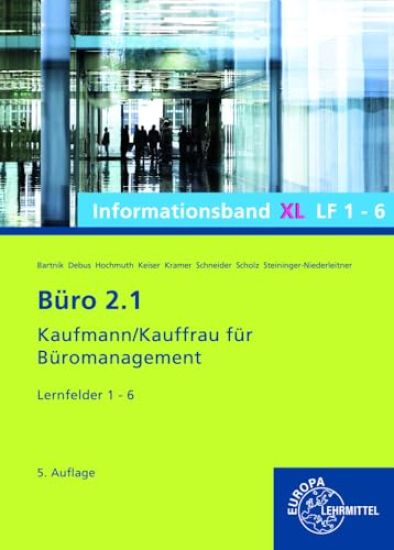 Büro 2.1 Informationsband XL, Lernfelder 1 - 6