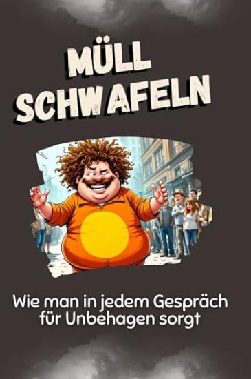 Müll schwafeln