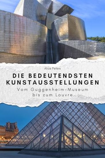 Die bedeutendsten Kunstausstellungen