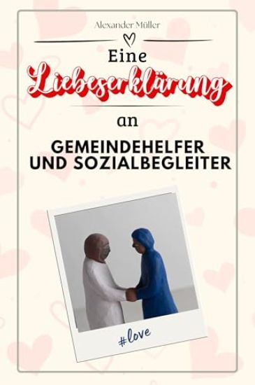 Eine Liebeserklärung an Gemeindehelfer und Sozialbegleiter