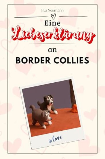 Eine Liebeserklärung an Border Collies