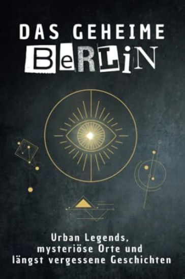 Das geheime Berlin