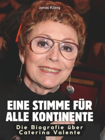 Die Biografie über Caterina Valente