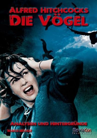 MovieCon Taschenbuch: Alfred Hitchcocks "Die Vögel" - Analysen und Hintergründe