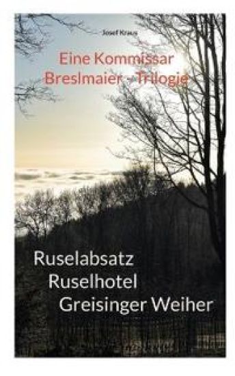 Kommissar Breslmaier - Trilogie