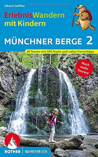 ErlebnisWandern mit Kindern Münchner Berge 2