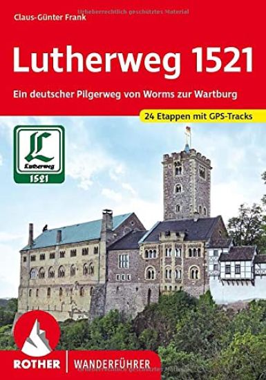 Lutherweg 1521