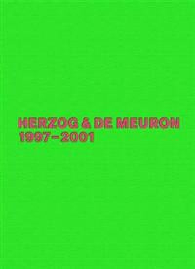 Herzog & de Meuron 1997-2001