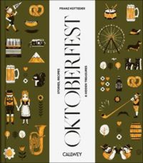 Be a Guest at the Oktoberfest – Franz Kotteder, kirjan kansikuva