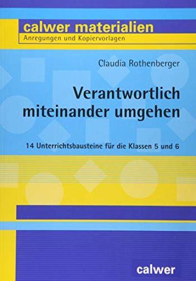 Verantwortlich miteinander umgehen