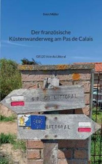 Der französische Küstenwanderweg am Pas de Calais