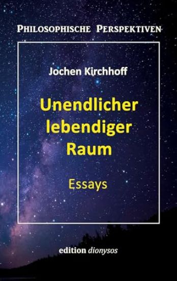 Unendlicher lebendiger Raum