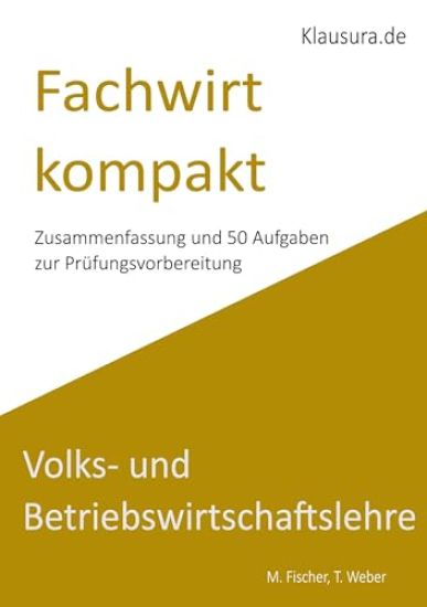 Fachwirt kompakt VWL/BWL