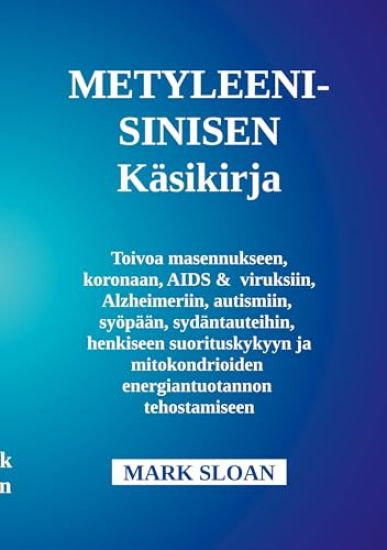 Metyleenisinisen käyttöopas
