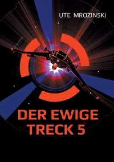 Der ewige Treck 5