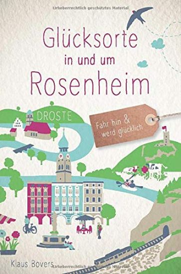 Glücksorte in und um Rosenheim