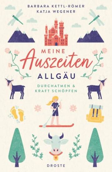 Meine Auszeiten - Allgäu