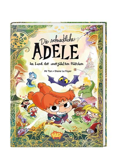 Die schreckliche Adele im Land der unerzählten Märchen