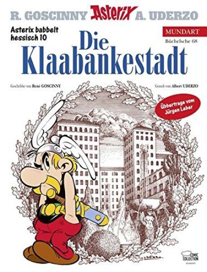 Asterix Mundart Hessisch 10. Die Klaabankestadt