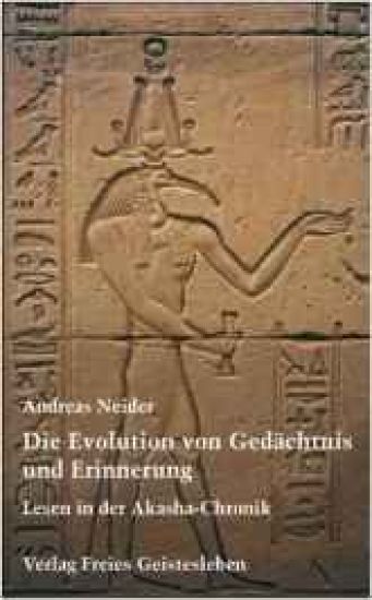 Neider, A: Evolution v.Gedächtnis u. Erinnerung