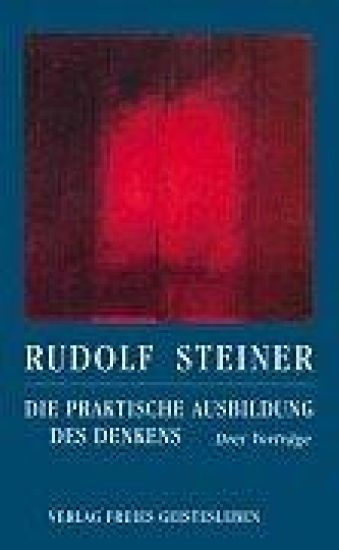Die praktische Ausbildung des Denkens