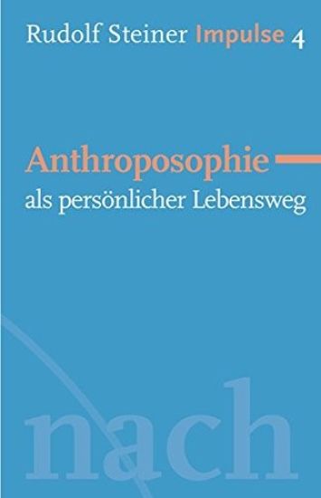 Anthroposophie als persönlicher Lebensweg