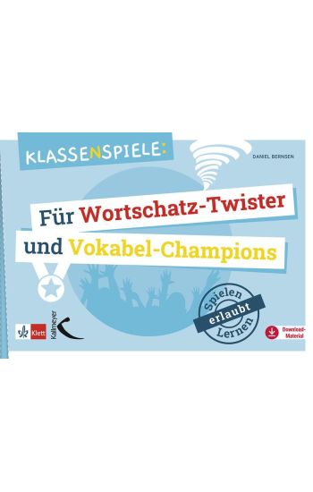 Klassenspiele für Wortschatz-Twister und Vokabel-Champions