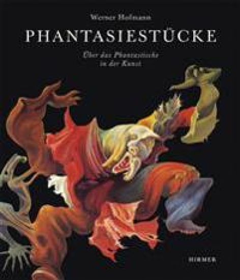 Phantasiestueck: Über Das Phantastische in Der Kunst