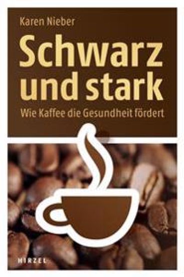 Schwarz Und Stark: Wie Kaffee Die Gesundheit Fordert
