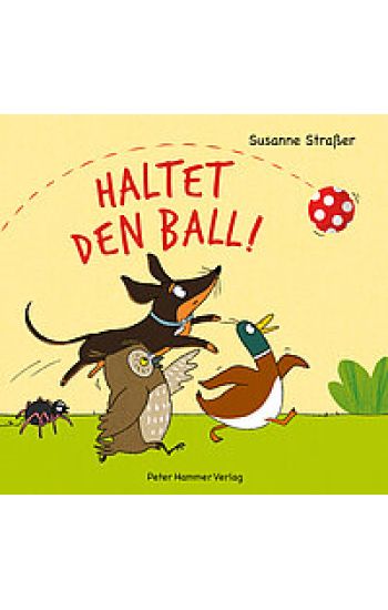 Haltet den Ball!